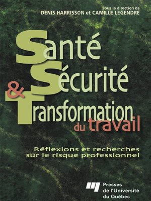 cover image of Santé, sécurité et transformation du travail